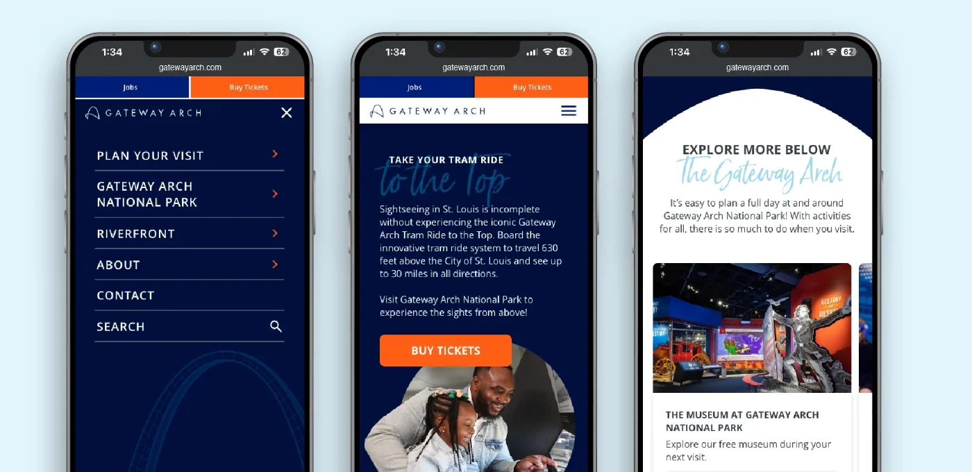 Three images of smartphone screens. The first has an image of the gateway arch website menu, the second has text with an image of a father and daughter and the last has a screenshot of a sample itnerary.