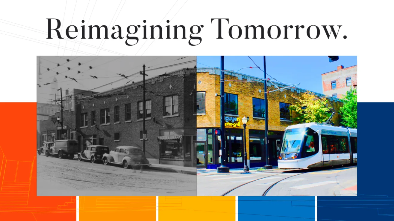 A side-by-side comparison of a historic black-and-white street scene next to a colorful modern city streetcar with "Reimagining Tomorrow" heading.
